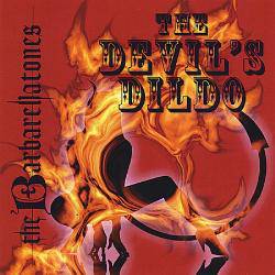 The Barbarellatones : Devil's Dildo
